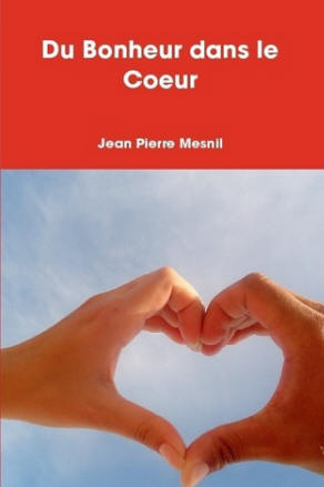Livre du Bonheur dans le Coeur